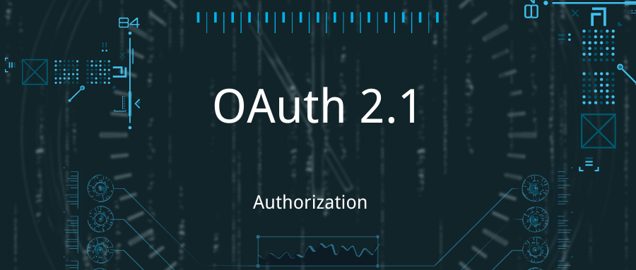 OAuth 2.1 的進(jìn)化之路